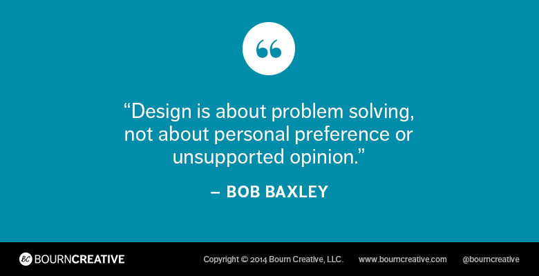 Design Quote By Bob Baxley